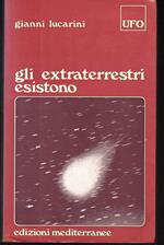 Gli extraterrestri esistono