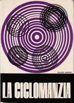 ciclomanzia Come liberare la vostra potenza psichica