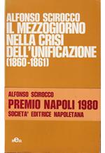 Il Mezzogiorno nella crisi dell'Unificazione (1860-61)