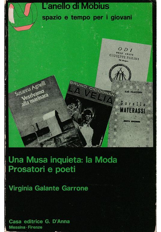 Una Musa inquieta: La moda Prosatori e poeti - Dalle parrucche all'unisex - Virginia Galante Garrone - copertina