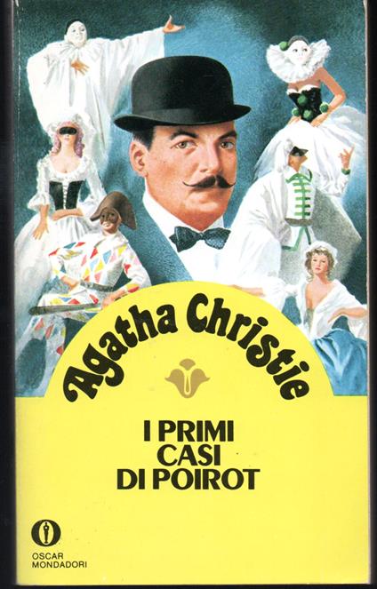 I primi casi di Poirot Prefazione e postfazione di Marco Polillo - Agatha Christie - copertina