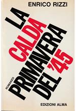calda primavera del '45