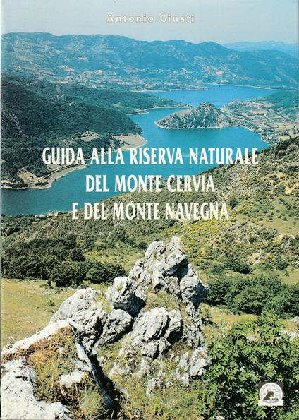 Guida alla Riserva Naturale del Monte Cervia e del Monte Navegna - Antonio Giusti - copertina