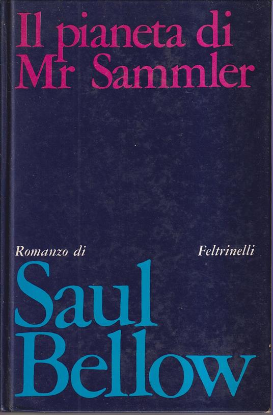 Il pianeta di Mr Sammler - Saul Bellow - copertina