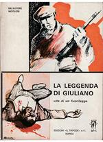 leggenda di Giuliano Vita di un fuorilegge
