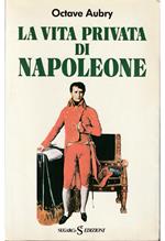 vita privata di Napoleone