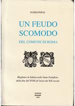 Un feudo scomodo del Comune di Roma Magliano in Sabina nello Stato Pontificio dalla fine del XVIII all'inizio del XIX secolo