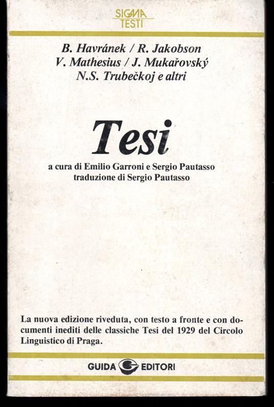 Tesi pubblicate sul primo numero dei "Travaux du Cercle Linguistique de Prague" del 1929 A cura di Emilio Garroni e Sergio Pautasso - copertina