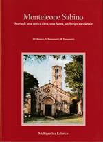 Monteleone Sabino Storia di un'antica città, una Santa, un borgo medievale