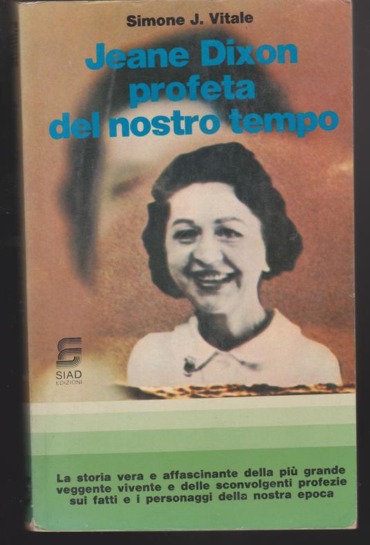 Jeane Dixon profeta del nostro tempo - copertina
