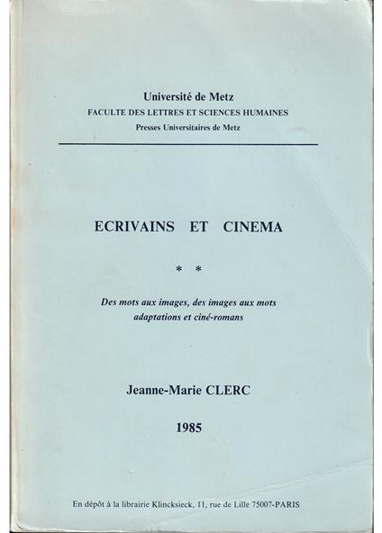Ecrivains et cinéma Des mots aux images, des images aux mots Adaptations et ciné-romans - copertina