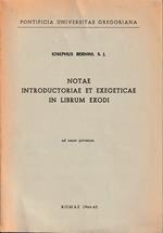Notae introductoriae et exegiticae in Librum Exodi Ad usum privatum