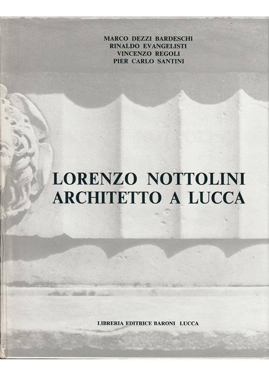 Lorenzo Nottolini architetto a Lucca - copertina