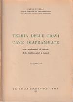 Teoria delle travi cave diaframmate (con applicazioni al calcolo delle strutture alari a sbalzo) Parte prima