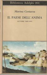Il Paese dell'Anima, lettere 1909 - 1925