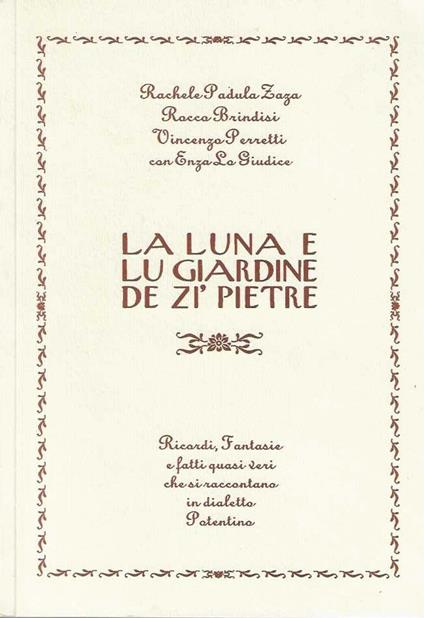 Luna e Lu Giardine de zi' Pietre - Rachele Zaza Padula - copertina