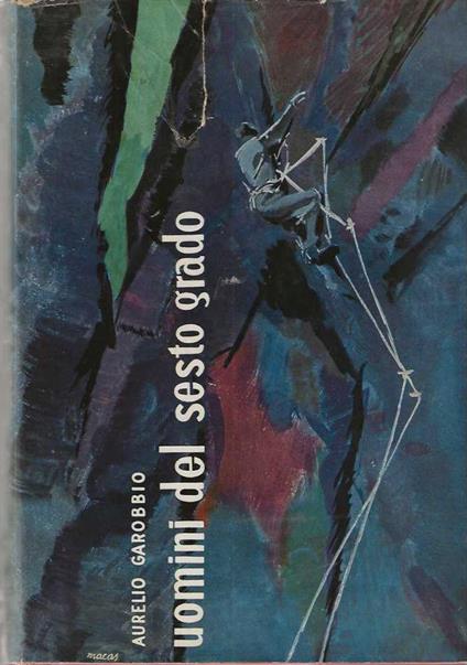 Uomini del sesto grado - Aurelio Garobbio - copertina