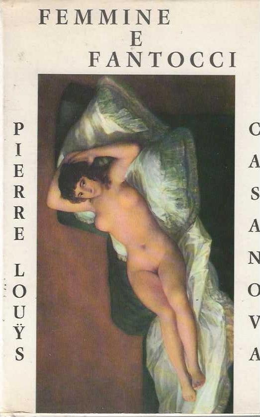 Femmine e fantocci - Pierre Louÿs - copertina