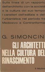 Gli Architetti nella cultura del Rinascimento