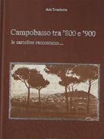 campobasso tra '800 e '900 le cartoline raccontano