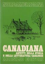 Canadiana. Aspetti della storia e della letteratura canadese