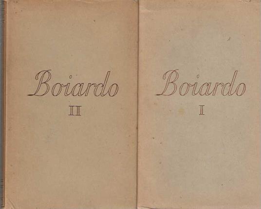 Tutte le Opere di Matteo M. Boiardo - Matteo M. Boiardo - copertina