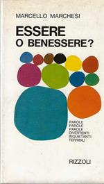 Essere o benessere ?
