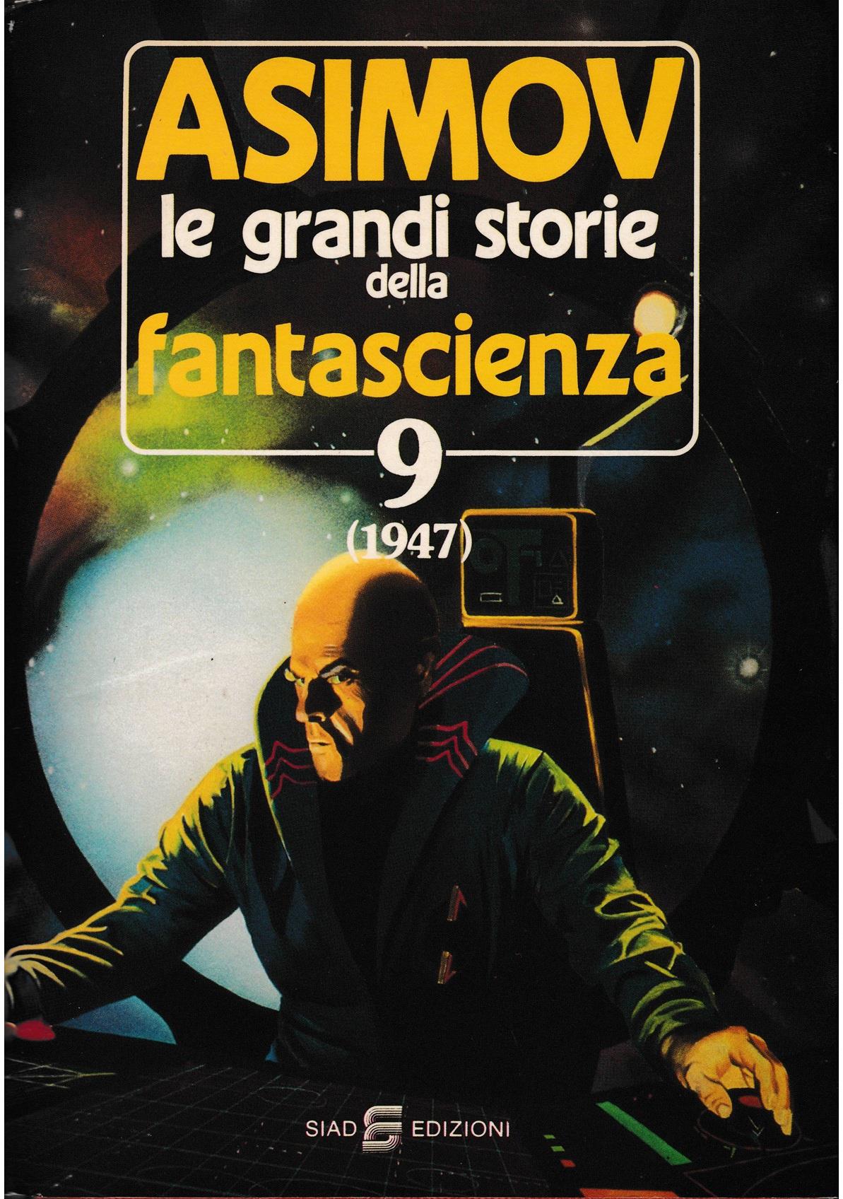 Asimov le grandi storie della fantascienza 9