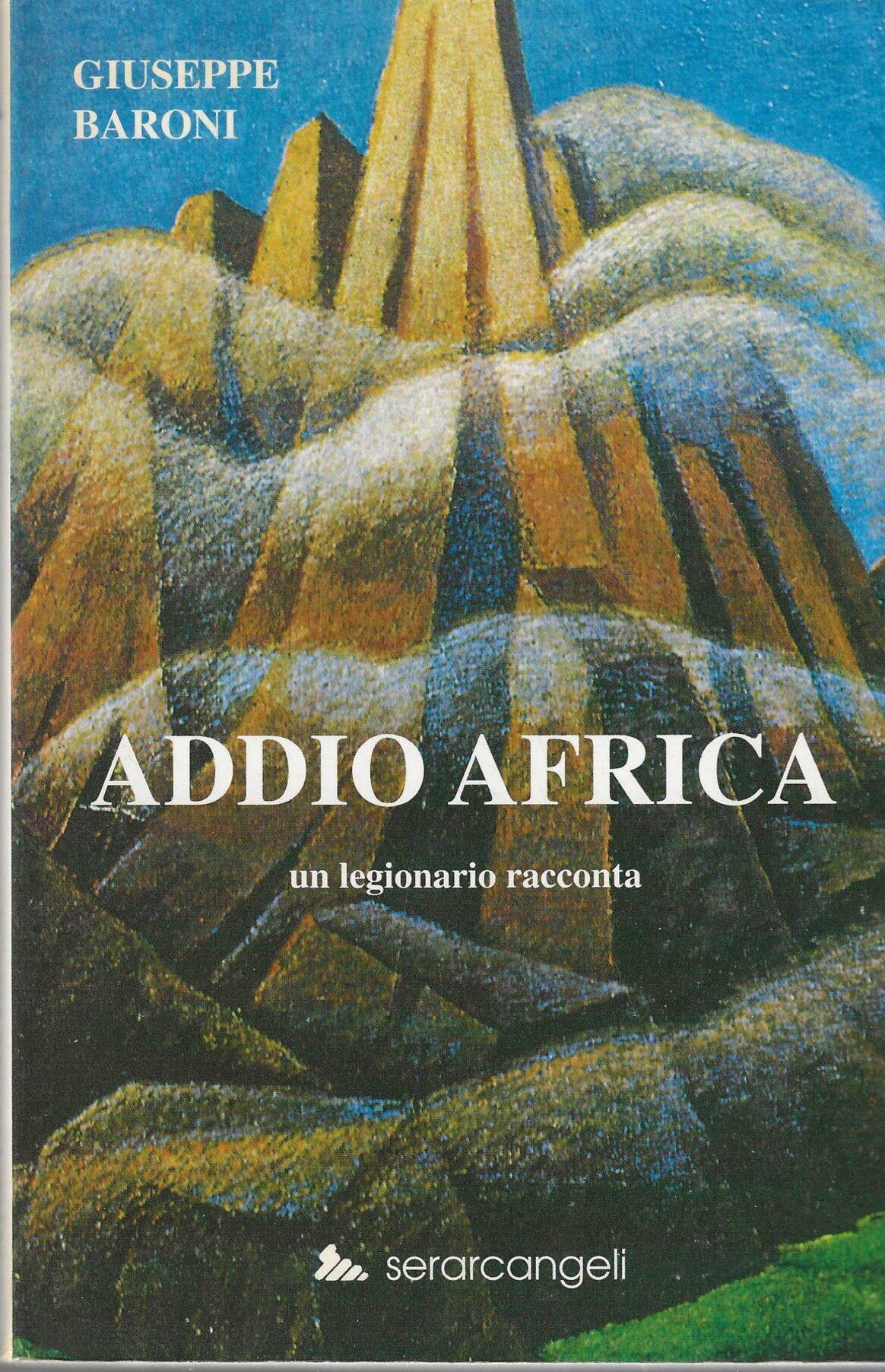 Addio Africa. un legionario racconta