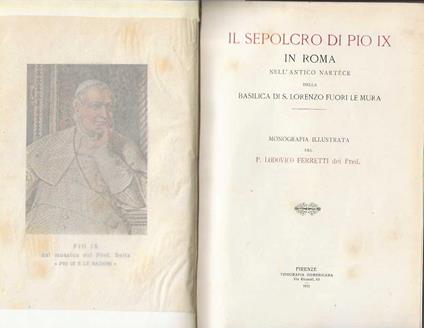 Il sepolcro di pio IX in roma nell'antico nartèce - Lodovico Ferretti - copertina