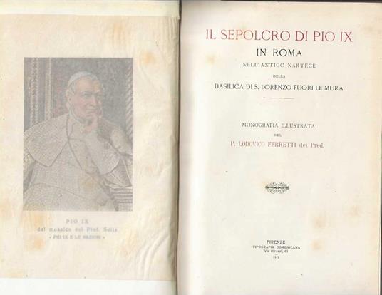Il sepolcro di pio IX in roma nell'antico nartèce - Lodovico Ferretti - copertina