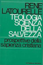 Teologia scienza della salvezza
