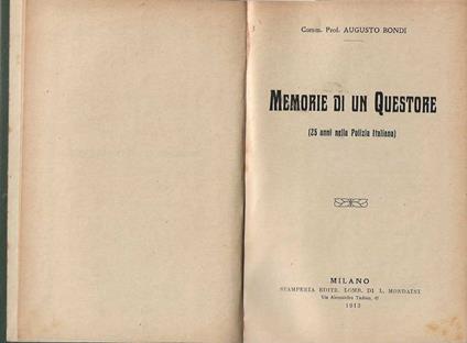 Memorie di un Questore ( 25 anni nella Polizia Italiana ) - Augusto Di Bono - copertina