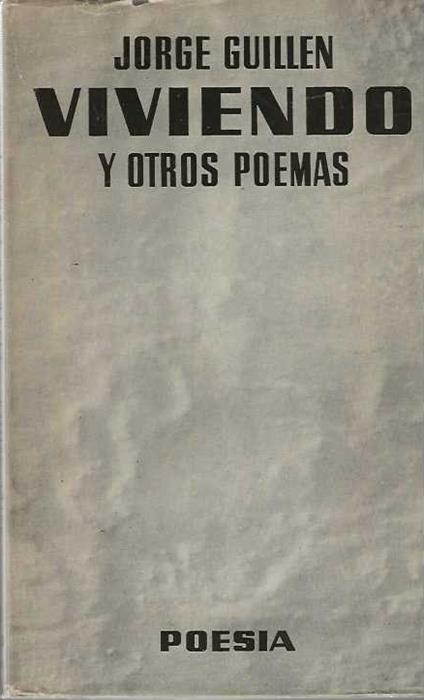 Viviendo y otros poemas - Jorge Guillén - copertina