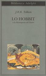 Lo Hobbit o la Riconquista del Tesoro