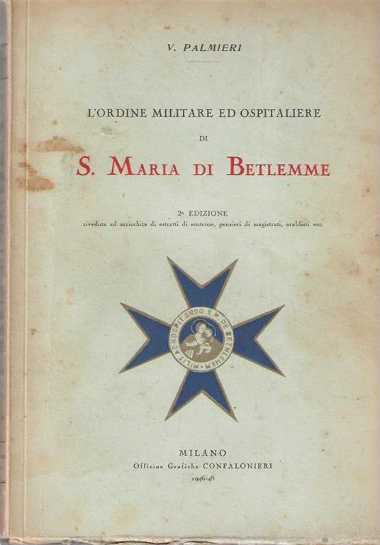 L' ordine militare ed ospedaliere di s. maria di betlemme - Palmieri - copertina