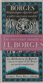 Venticinque agosto 1983 e altri racconti inediti