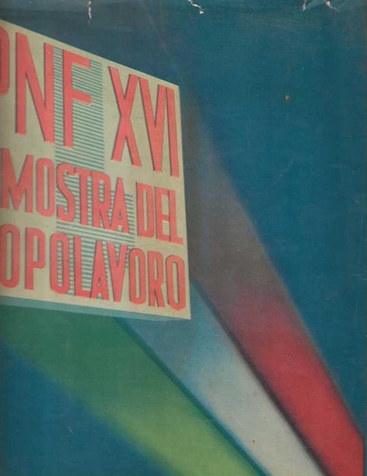 P. N. F. Prima mostra nazionale del Dopolavoro, Roma, anno XVI - copertina