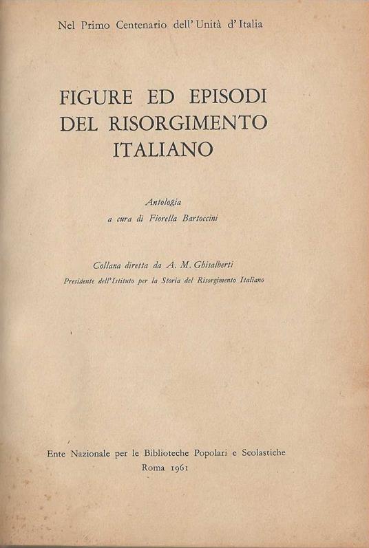 Figure ed episodi del Risorgimento italiano - Fiorella Bartoccini - copertina