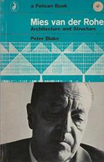 Mies van der Rohe . Architecture and Structure