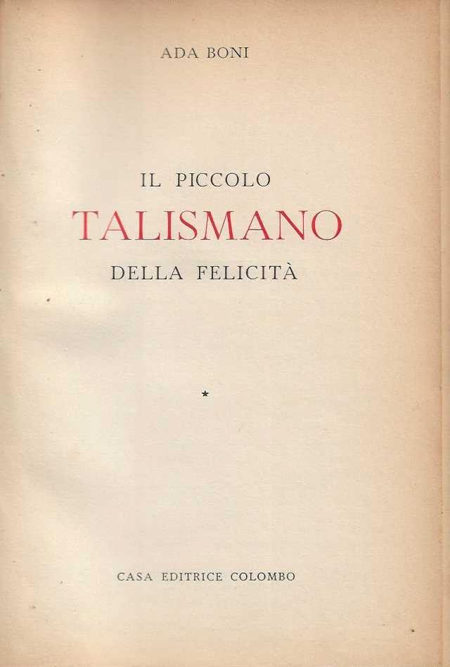 Il piccolo talismano della felicità