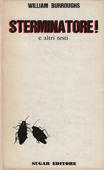 Sterminatore! e altri testi - William Burroughs - copertina