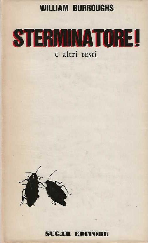 Sterminatore! e altri testi - William Burroughs - copertina