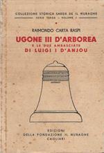 Ugone III d'Arborea e le due Ambasciate di Luigi I d'Anjou