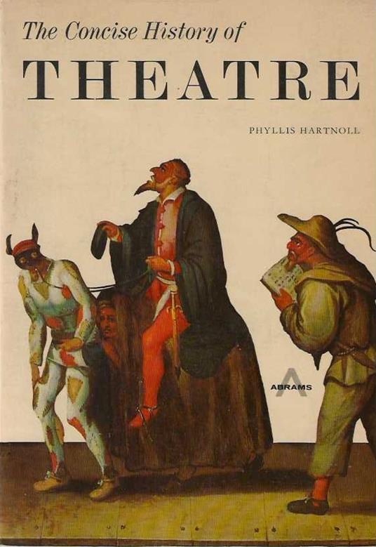 The concise History of Theatre - Phyllis Hartnoll - copertina
