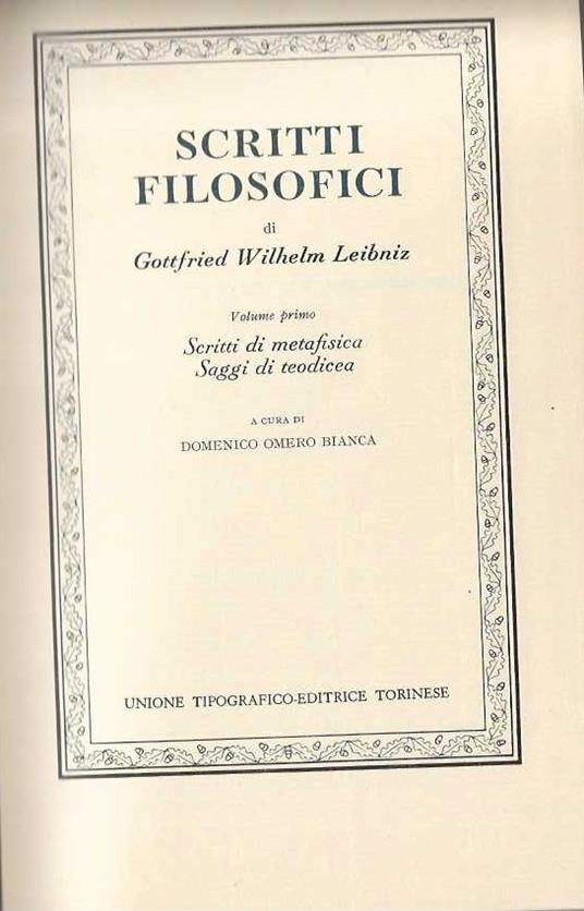 scritti filosofici - Gottfried Wilhelm Leibniz - copertina