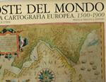 Coste del Mondo nella cartografia europea 1500-1900