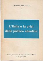 L' italia e la crisi della politica atlantica