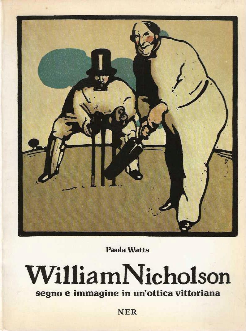 William Nicholson. Sogno e immagine in un'ottica vittoriana