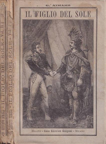 Il figlio del sole, vol. I e II - Gustave Aimard - copertina